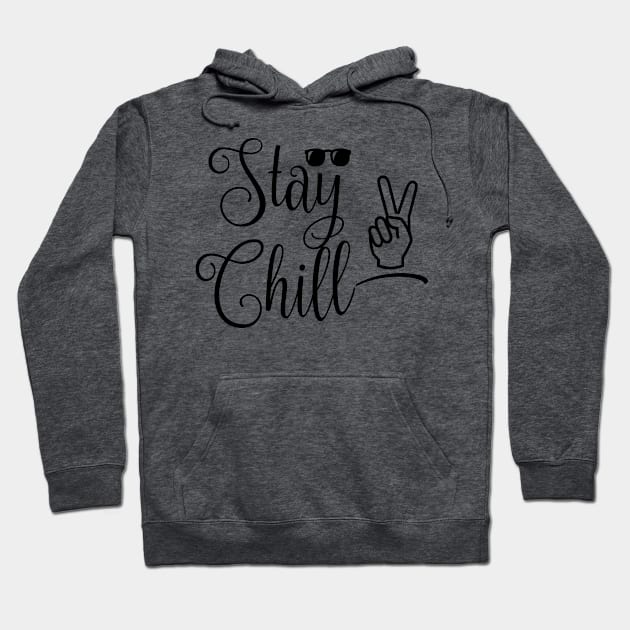 Stay Chill Glasses Peace Hoodie by MarVenDesignes